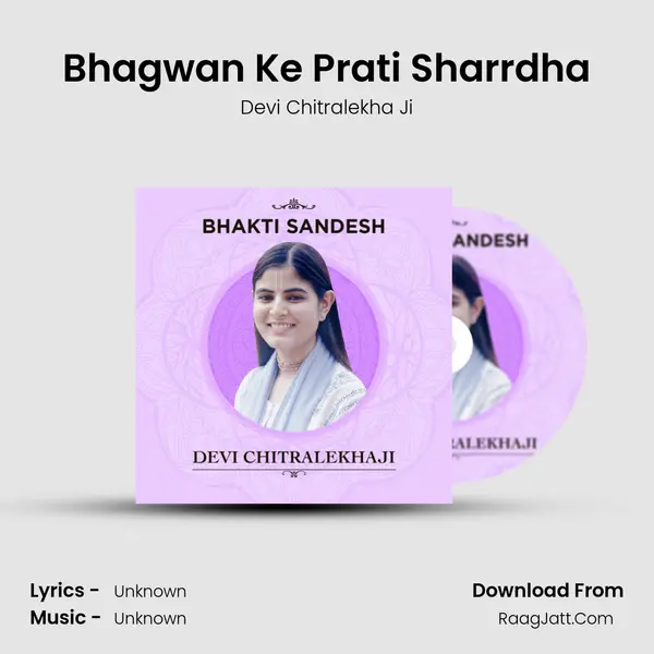 Bhagwan Ke Prati Sharrdha MP3 Song by Devi Chitralekha Ji Cover