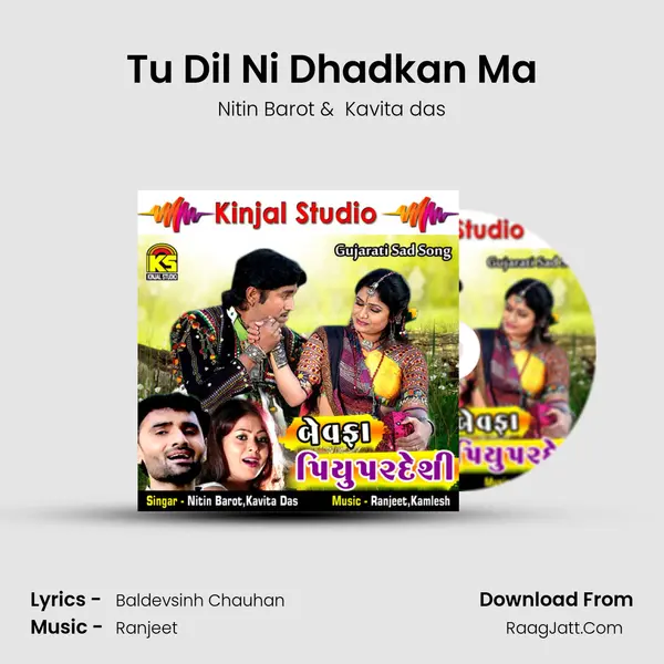 Tu Dil Ni Dhadkan Ma MP3 Song by Nitin Barot Cover