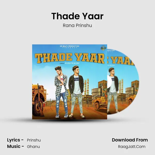 Thade Yaar - Rana Prinshu