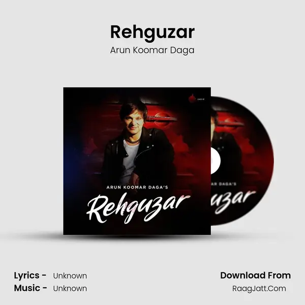 Rehguzar MP3 Song by Arun Koomar Daga Cover