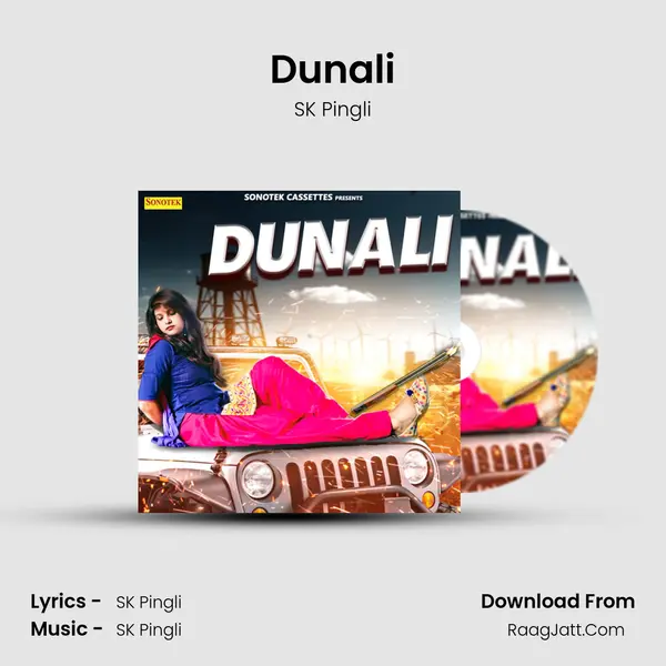 Dunali MP3 Song by SK Pingli Cover
