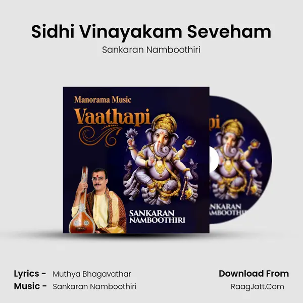 Sidhi Vinayakam Seveham MP3 Song by Sankaran Namboothiri Cover