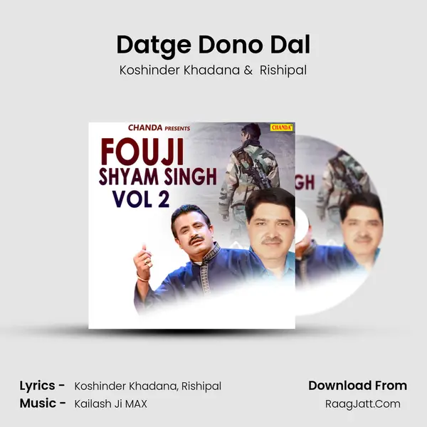 Datge Dono Dal MP3 Song by Koshinder Khadana Cover