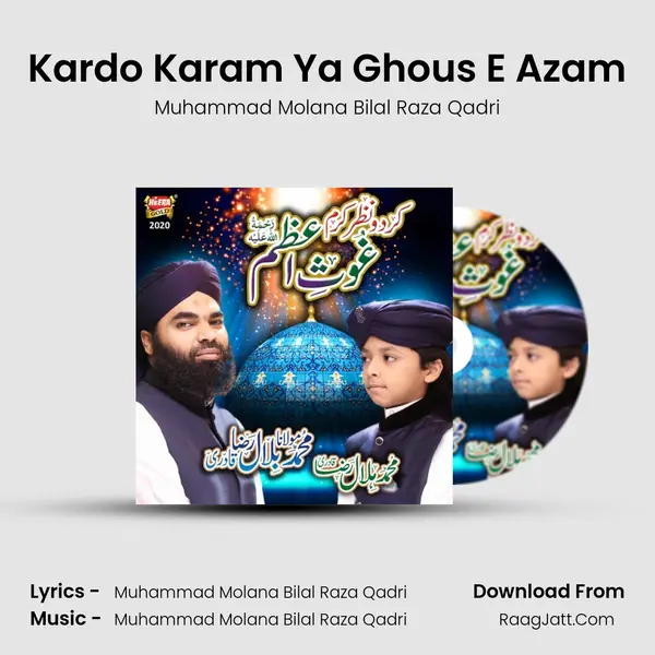 Kardo Karam Ya Ghous E Azam mp3 song
