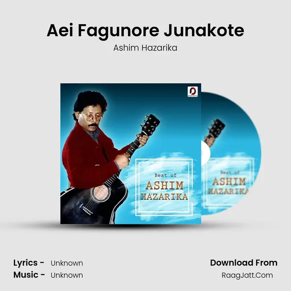 Aei Fagunore Junakote MP3 Song by Ashim Hazarika Cover