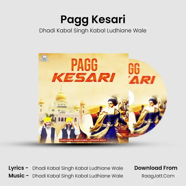 Pagg Kesari - Dhadi Kabal Singh Kabal Ludhiane Wale
