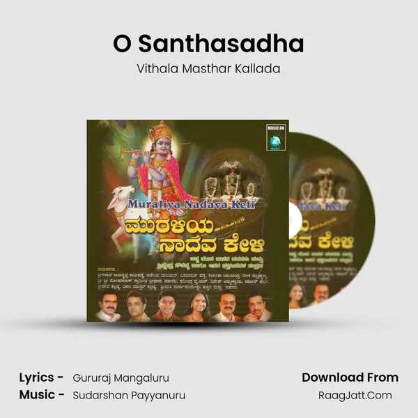 O Santhasadha MP3 Song by Vithala Masthar Kallada Cover