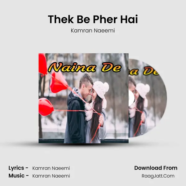 Thek Be Pher Hai MP3 Song by Kamran Naeemi Cover