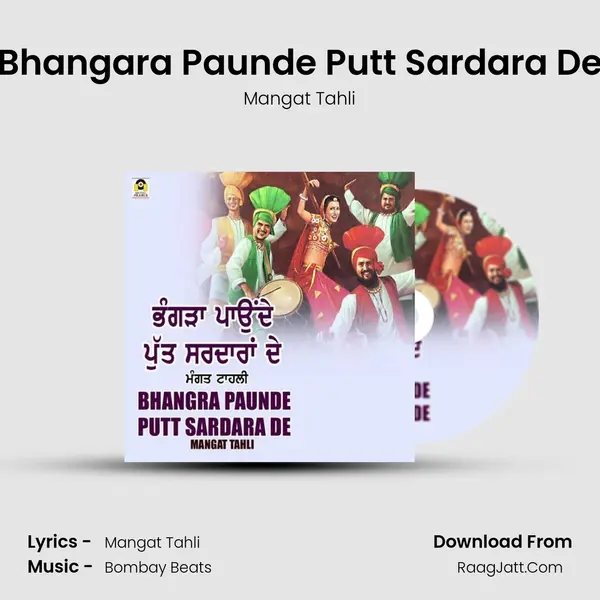 Bhangara Paunde Putt Sardara De - Mangat Tahli