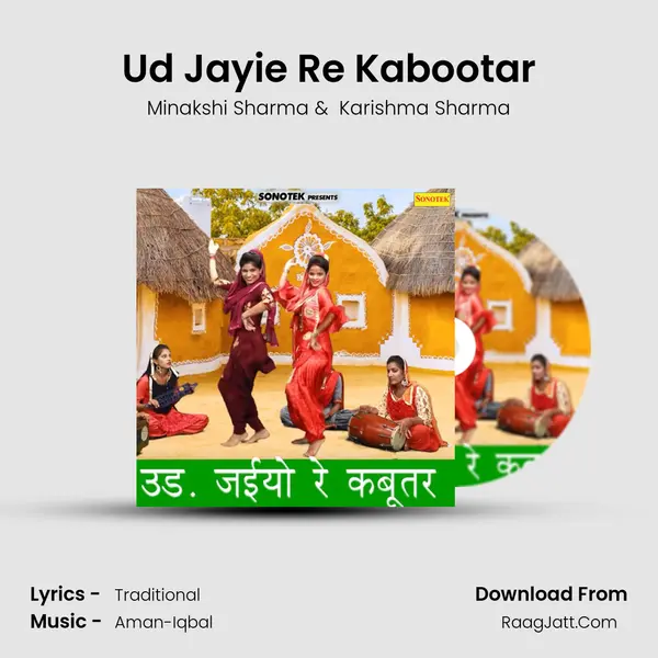 Ud Jayie Re Kabootar - Minakshi Sharma