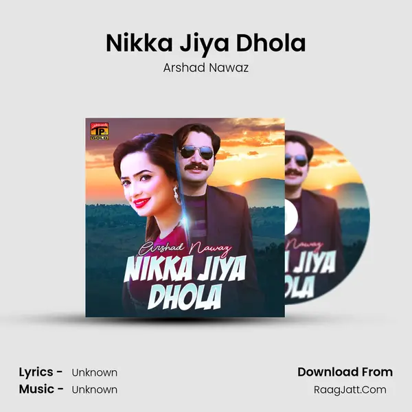 Nikka Jiya Dhola mp3 song