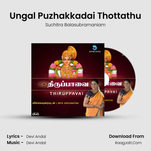 Ungal Puzhakkadai Thottathu MP3 Song by Suchitra Balasubramaniam Cover