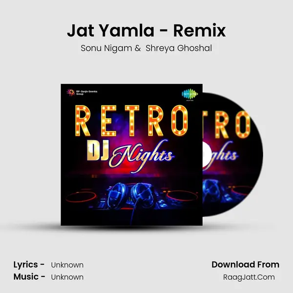 Jat Yamla - Remix MP3 Song by Sonu Nigam Cover