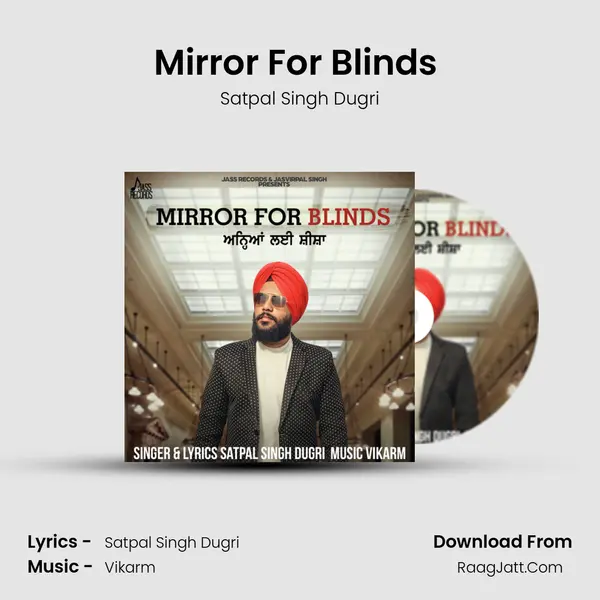 Mirror For Blinds (Annyan Lyi Shisha) MP3 Song by Satpal Singh Dugri Cover