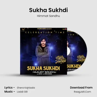 Sukha Sukhdi MP3 Song by Himmat Sandhu Cover