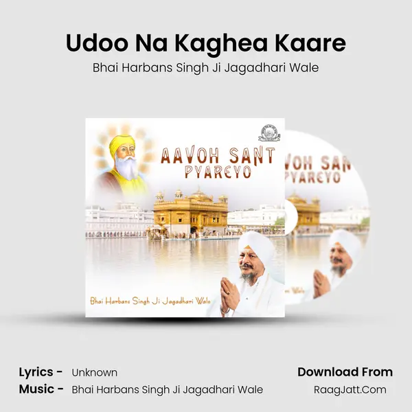 Udoo Na Kaghea Kaare MP3 Song by Bhai Harbans Singh Ji Jagadhari Wale Cover
