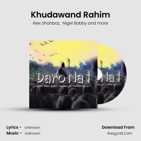 Khudawand Rahim MP3 Song by Alex Shahbaz Cover