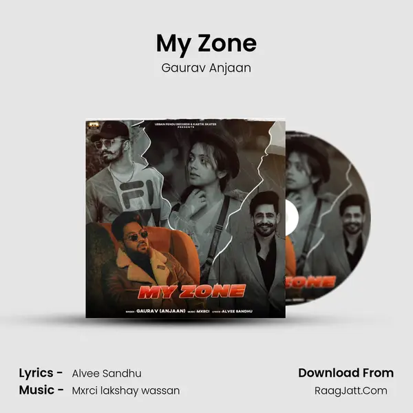 My Zone MP3 Song by Gaurav Anjaan Cover