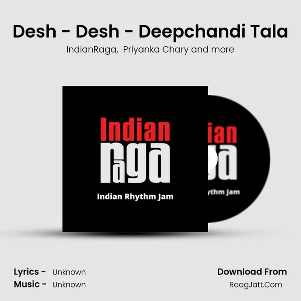 Desh - Desh - Deepchandi Tala mp3 song