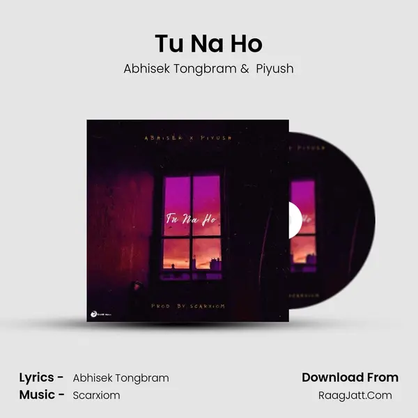 Tu Na Ho MP3 Song by Abhisek Tongbram Cover