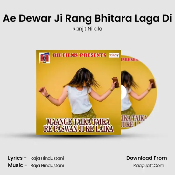Ae Dewar Ji Rang Bhitara Laga Di MP3 Song by Ranjit Nirala Cover