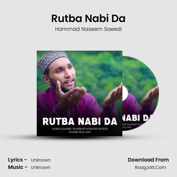 Rutba Nabi Da MP3 Song by Hammad Naseem Saeedi Cover