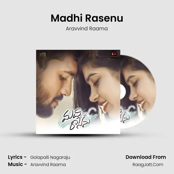 Madhi Rasenu (From Madhi Rasenu) - Aravvind Raama
