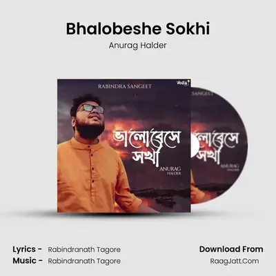 Bhalobeshe Sokhi mp3 song