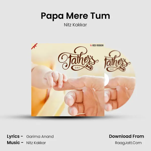 Papa Mere Tum mp3 song