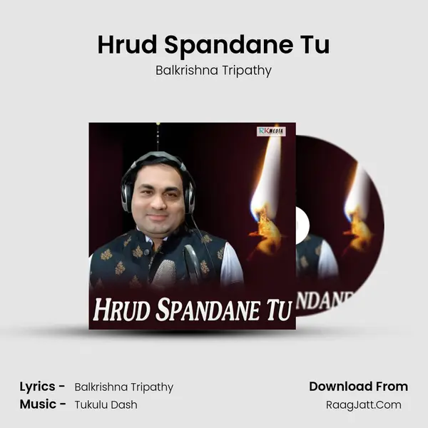 Hrud Spandane Tu MP3 Song by Balkrishna Tripathy Cover