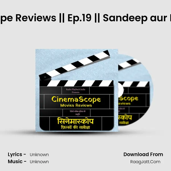 CinemaScope Reviews || Ep.19 || Sandeep aur Pinki Faraar MP3 Song by  Cover