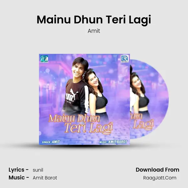 Mainu Dhun Teri Lagi - 