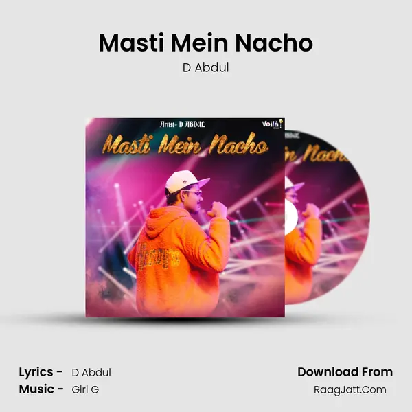 Masti Mein Nacho MP3 Song by D Abdul Cover