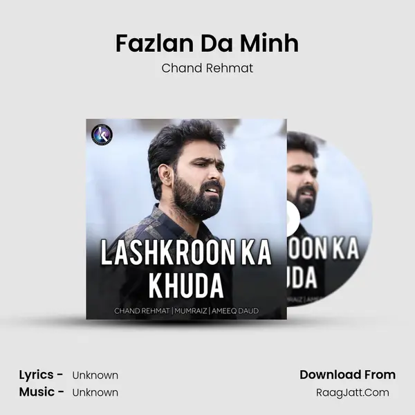 Fazlan Da Minh MP3 Song by Chand Rehmat Cover