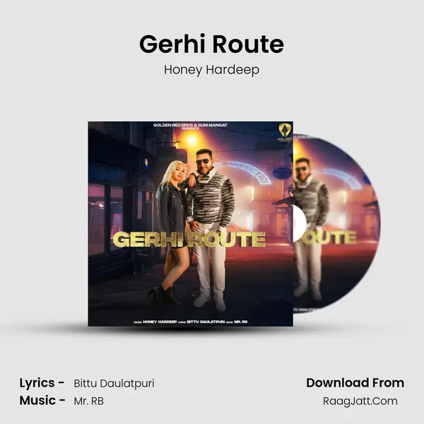 Gerhi Route mp3 song