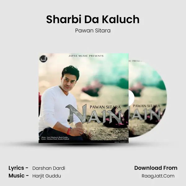Sharbi Da Kaluch mp3 song