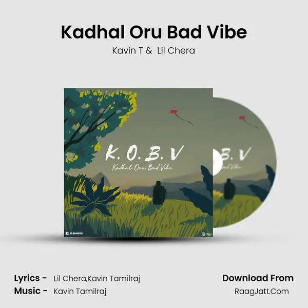Kadhal Oru Bad Vibe MP3 Song by Kavin T Cover