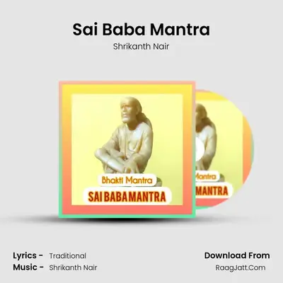 Sai Baba Mantra MP3 Song by Shrikanth Nair Cover