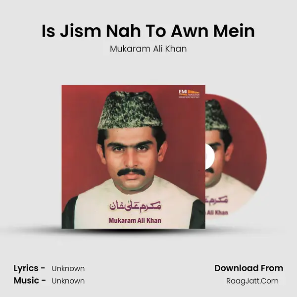 Is Jism Nah To Awn Mein mp3 song
