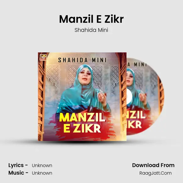 Manzil E Zikr MP3 Song by Shahida Mini Cover