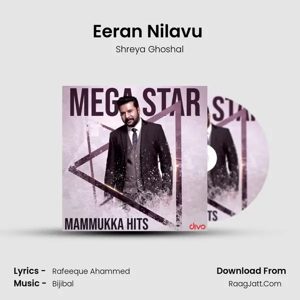 Eeran Nilavu (From- Uncle) MP3 Song by Shreya Ghoshal Cover