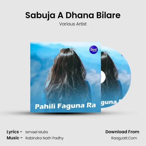 Sabuja A Dhana Bilare MP3 Song by Various Artist Cover