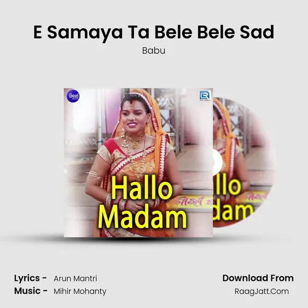 E Samaya Ta Bele Bele Sad MP3 Song by Babu Cover