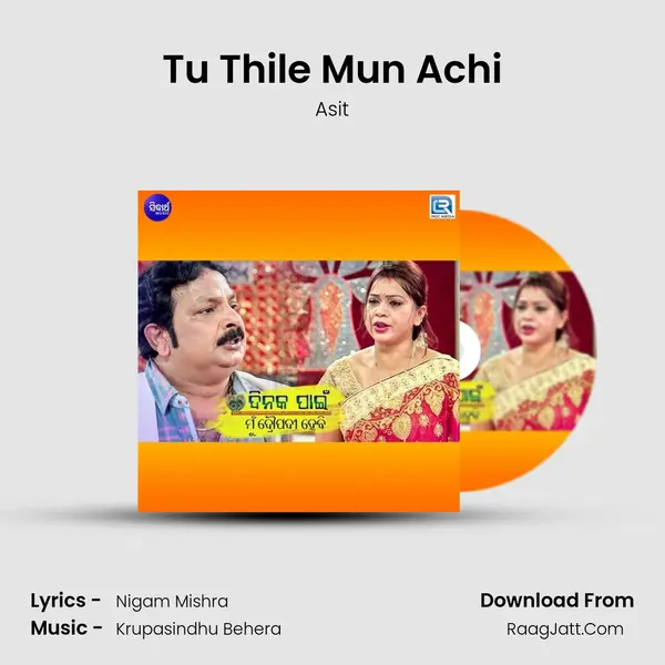 Tu Thile Mun Achi mp3 song