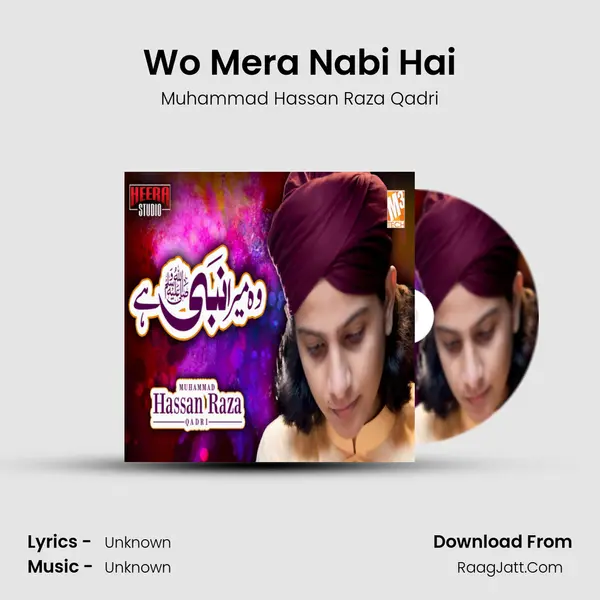 Wo Mera Nabi Hai - Single - 
