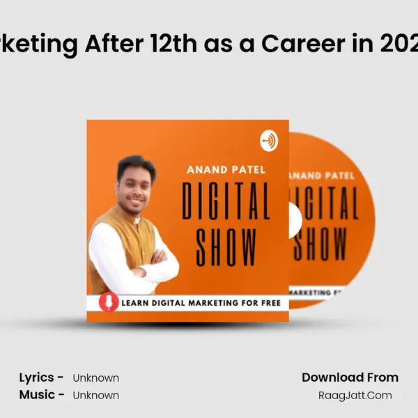 Digital Marketing After 12th as a Career in 2020 (Hindi) | EP - 05 MP3 Song by  Cover