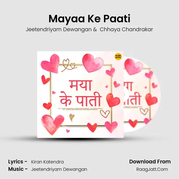 Mayaa Ke Paati MP3 Song by Jeetendriyam Dewangan Cover