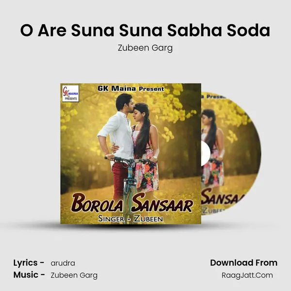 O Are Suna Suna Sabha Soda MP3 Song by Zubeen Garg Cover