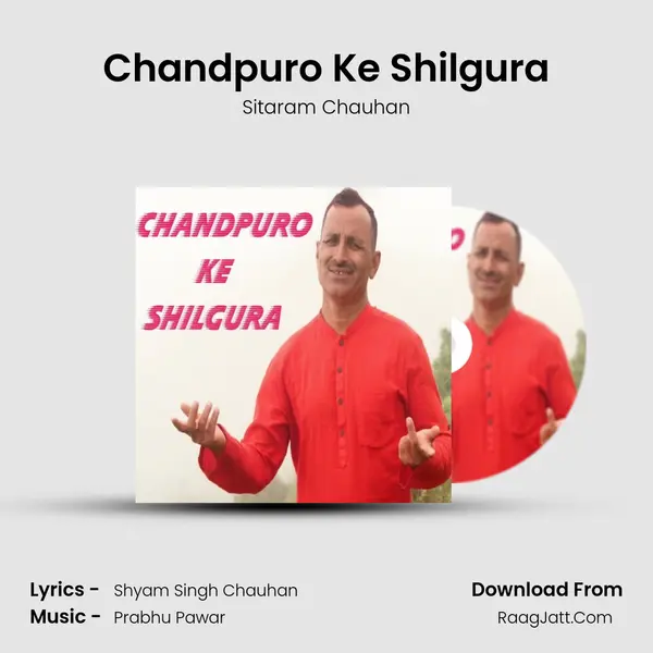Chandpuro Ke Shilgura mp3 song