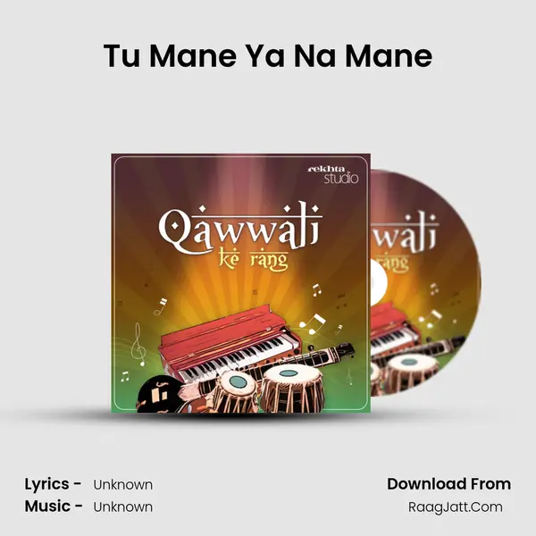 Tu Mane Ya Na Mane MP3 Song by  Cover